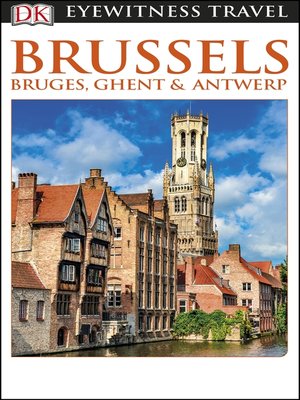 cover image of DK Eyewitness Brussels, Bruges, Ghent and Antwerp